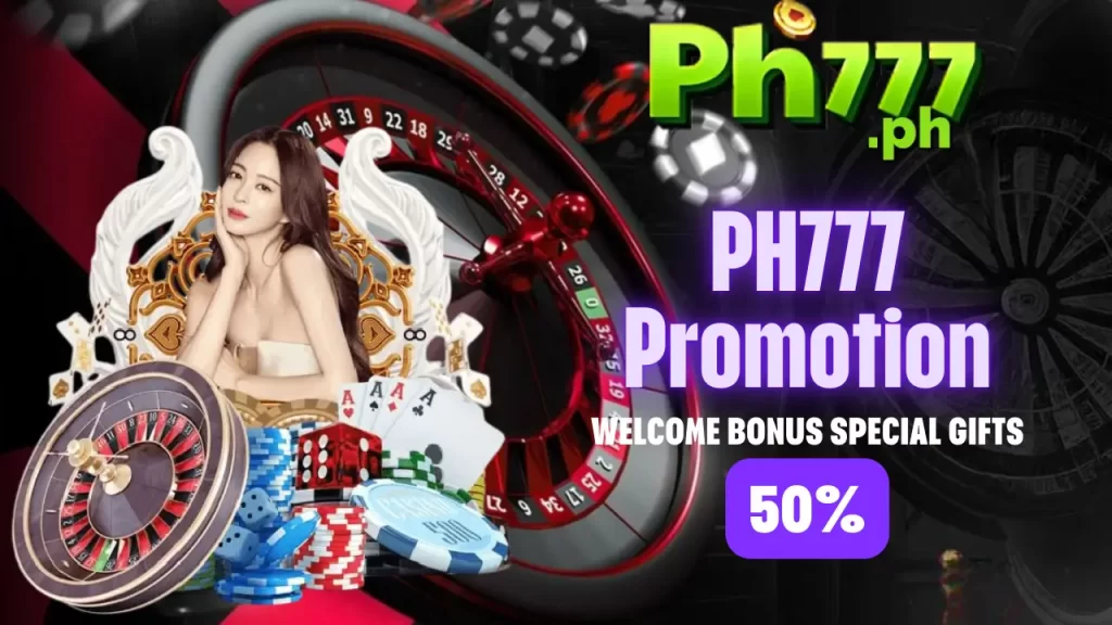 ph777 50% Welcome Bonus